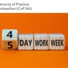Community of Practice Neue Arbeitswelten | 4-Tage-Woche – Traum oder bald Wirklichkeit | 4. Juni 2024